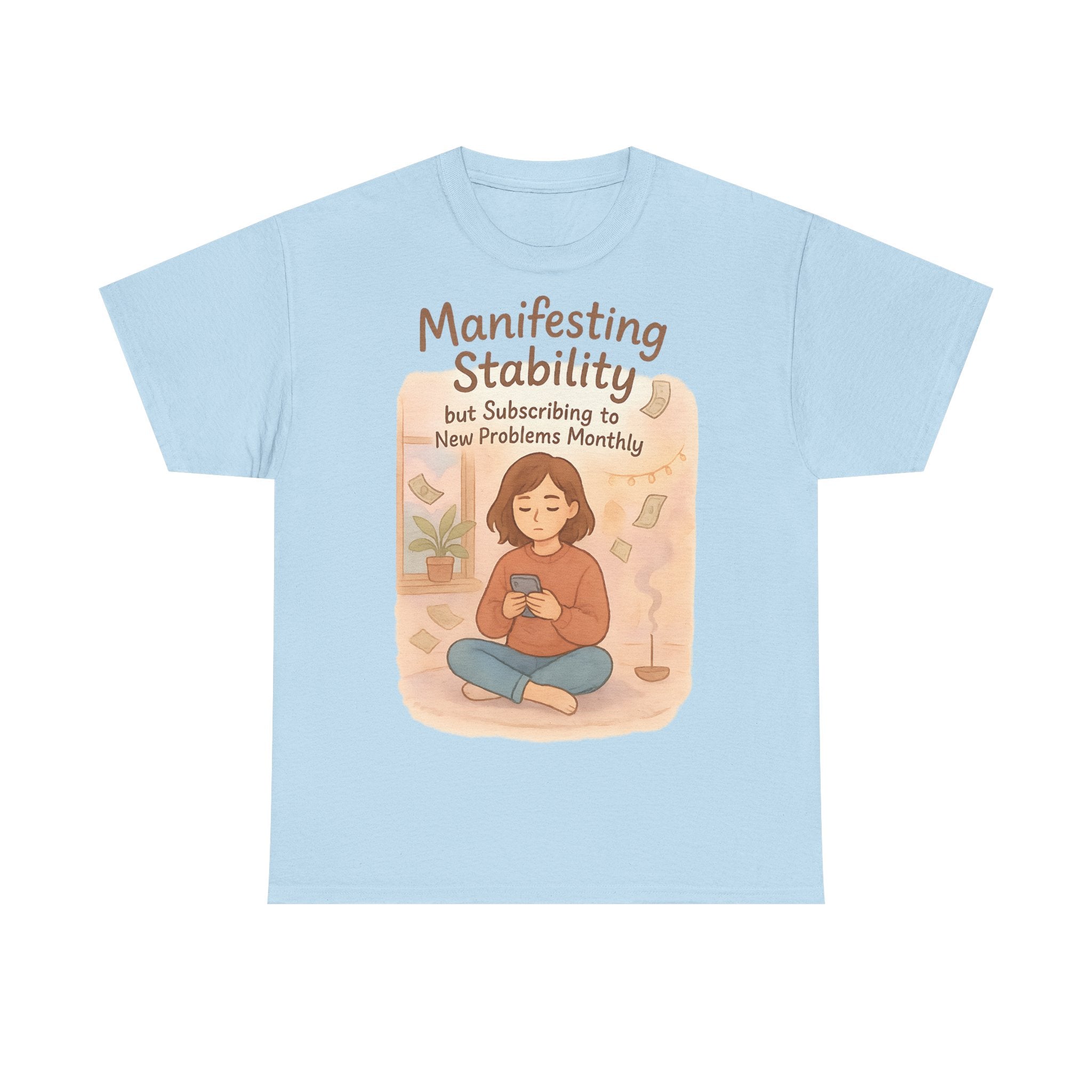 Manifesting Stability Tee | Unisex Heavy Cotton