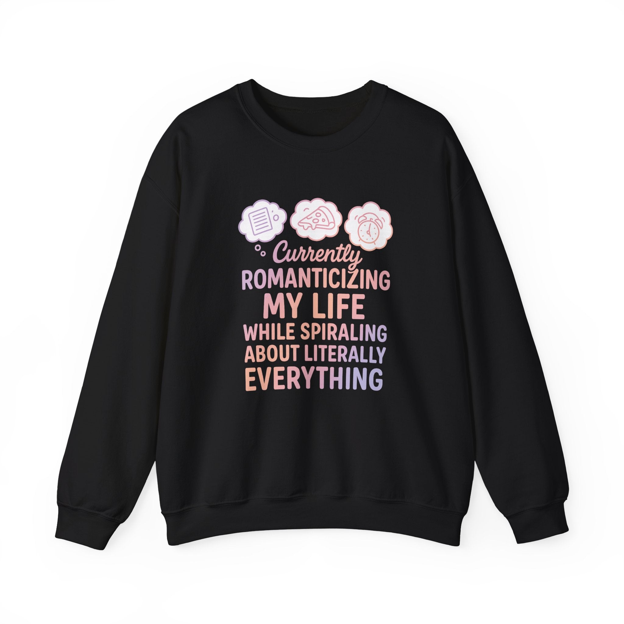 Romanticizing Life Crewneck Sweatshirt, Cozy Unisex Sweatshirt, Inspirational Gift, Casual Fashion, Comfortable Everyday Wear