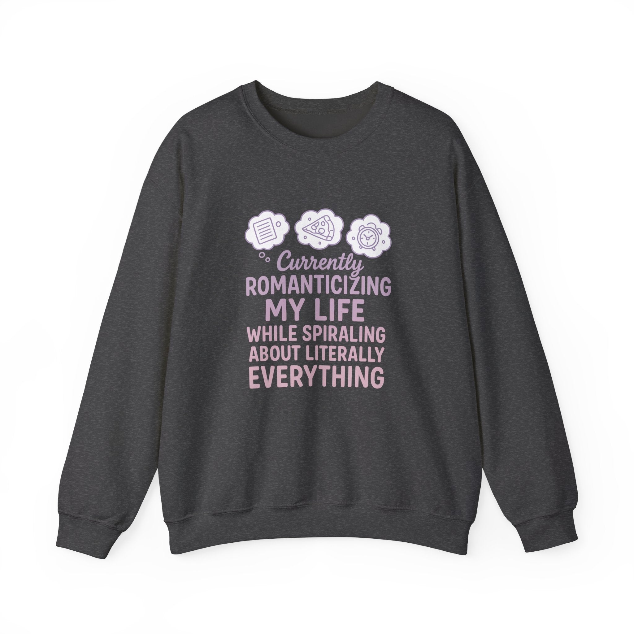 Romanticizing Life Crewneck Sweatshirt, Cozy Unisex Sweatshirt, Inspirational Gift, Casual Fashion, Comfortable Everyday Wear