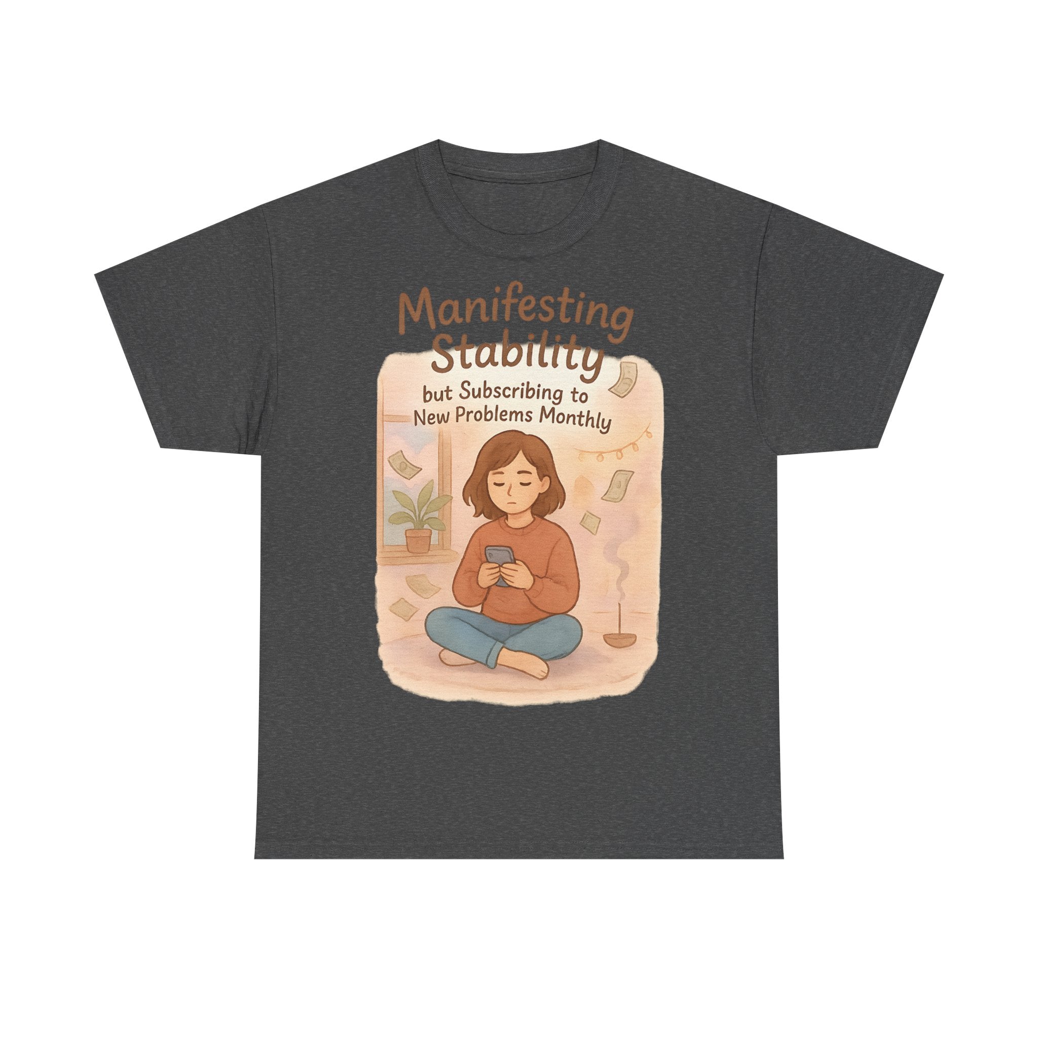 Manifesting Stability Tee | Unisex Heavy Cotton