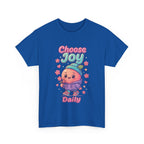 Cute 'Choose Joy Daily' Unisex Tee, Happy Shirt, Gift for Friends, Positive Vibes, Everyday Wear, Cheerful Apparel