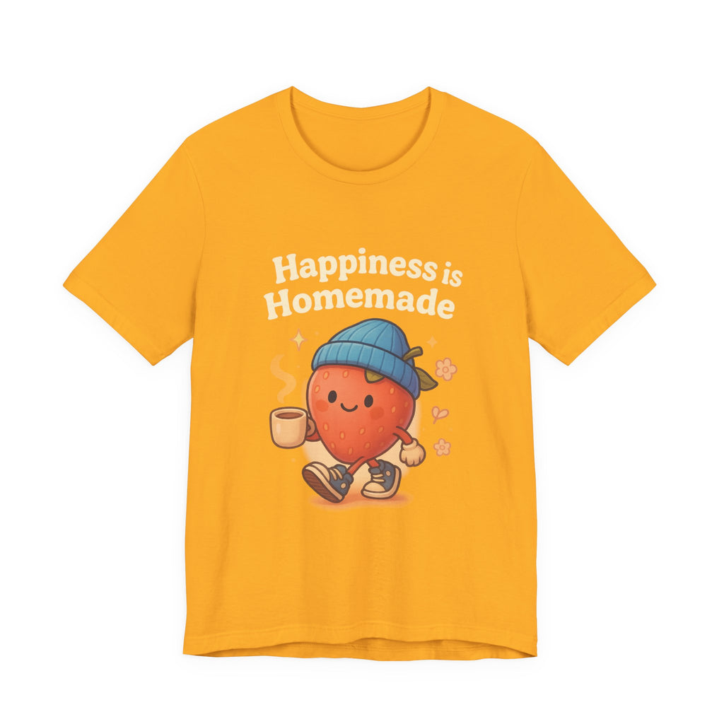 Happiness is Homemade Tee, Cute Graphic Tee, Unisex T-Shirt, Casual Wear, Gift for Food Lovers, Fall Fashion