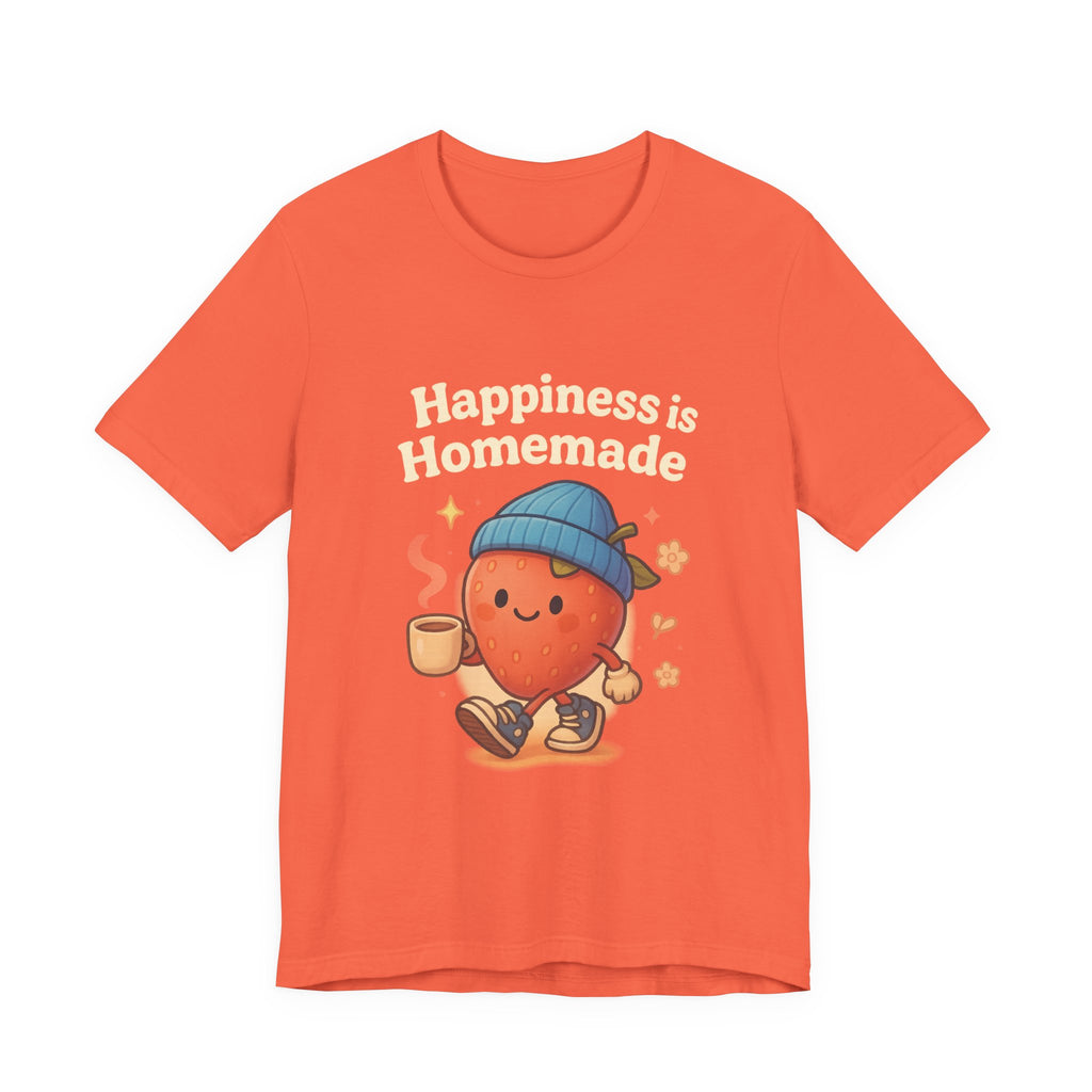 Happiness is Homemade Tee, Cute Graphic Tee, Unisex T-Shirt, Casual Wear, Gift for Food Lovers, Fall Fashion