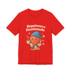 Happiness is Homemade Tee, Cute Graphic Tee, Unisex T-Shirt, Casual Wear, Gift for Food Lovers, Fall Fashion