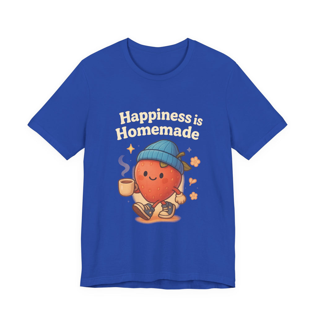 Happiness is Homemade Tee, Cute Graphic Tee, Unisex T-Shirt, Casual Wear, Gift for Food Lovers, Fall Fashion