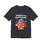 Happiness is Homemade Tee, Cute Graphic Tee, Unisex T-Shirt, Casual Wear, Gift for Food Lovers, Fall Fashion