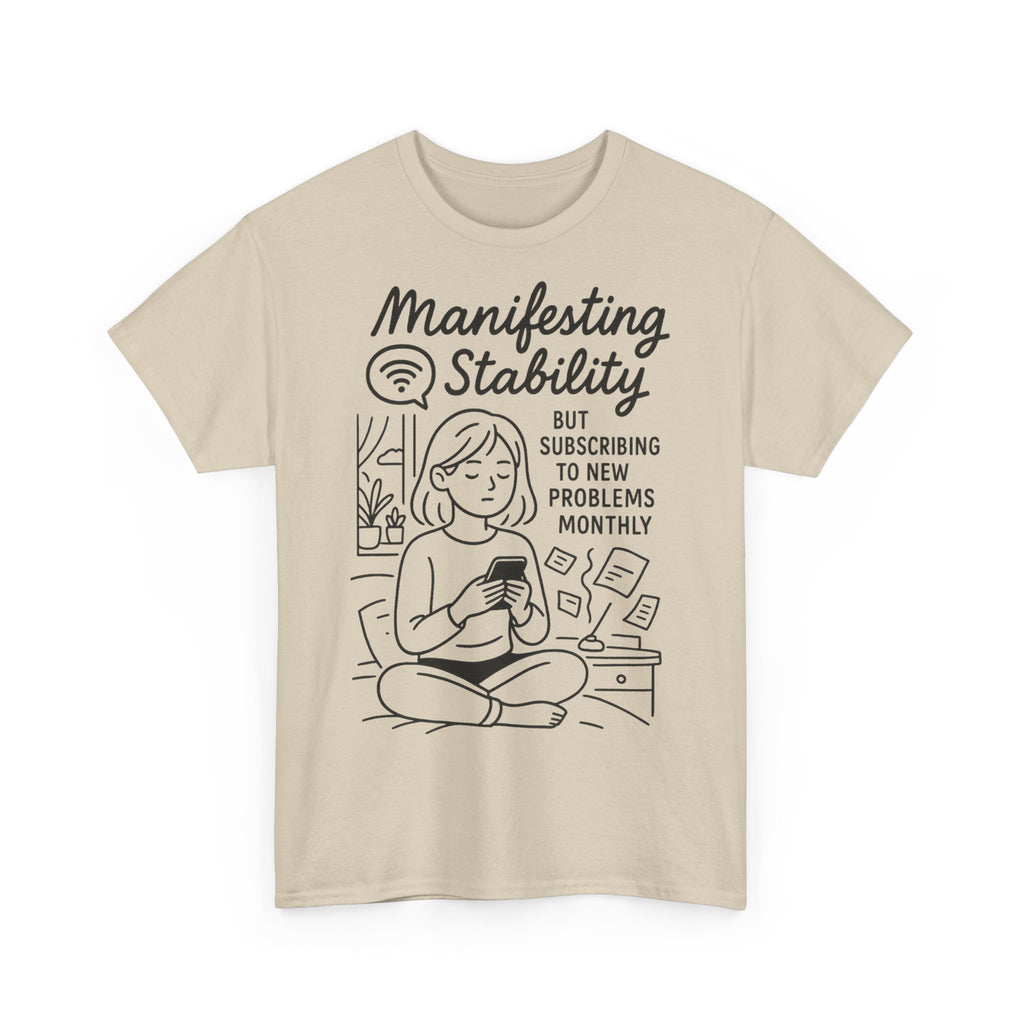Manifesting Stability Tee | Unisex Heavy Cotton
