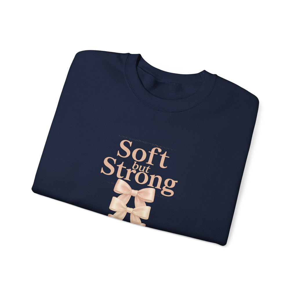 Soft but Strong Unisex Crewneck Sweatshirt - Empowerment, Inspirational