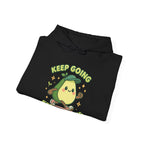 Cute Avocado Inspirational Hoodie - Keep Going, Keep Growing, Fall Fashion, Unique Gift, Comfy Sweatshirt, Cozy Apparel