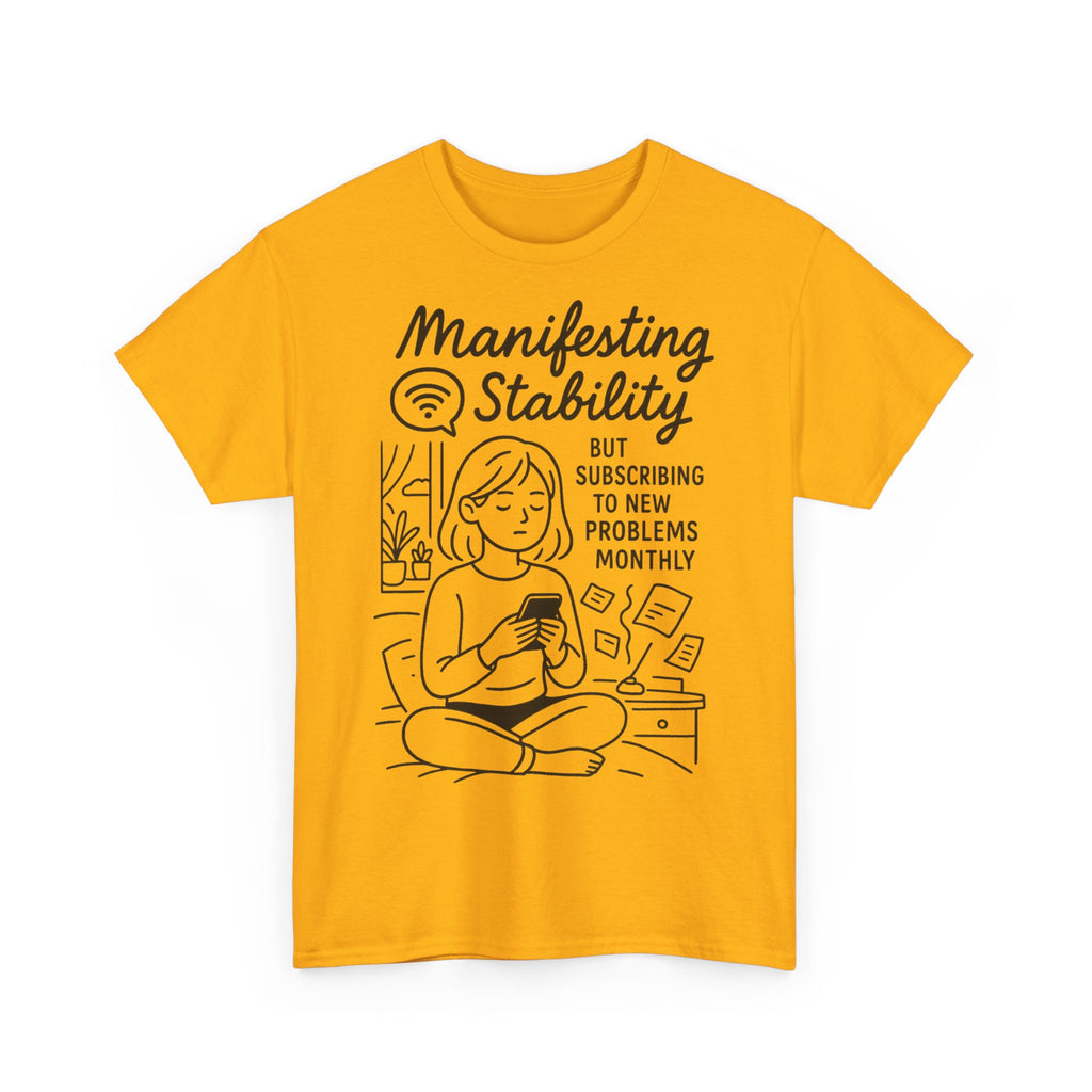 Manifesting Stability Tee | Unisex Heavy Cotton