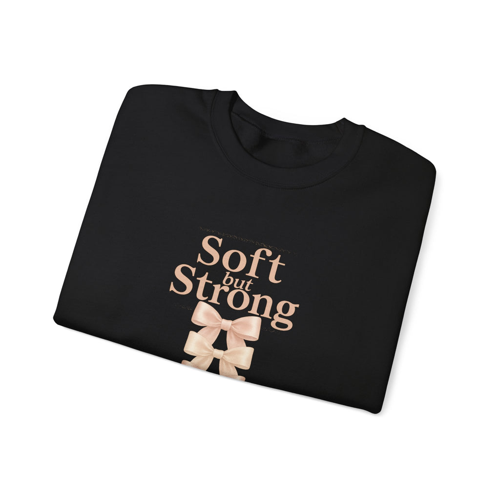 Soft but Strong Unisex Crewneck Sweatshirt - Empowerment, Inspirational
