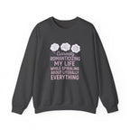 Romanticizing Life Crewneck Sweatshirt